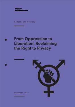 From Oppression to Liberation: Reclaiming the Right to Privacy