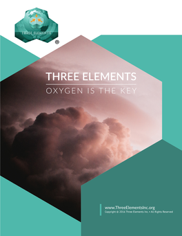 Three Elements Oxygen Is the Key