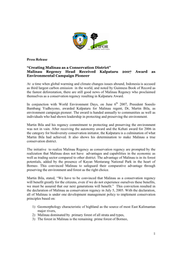 Creating Malinau As a Conservation District” Malinau Regency Head Received Kalpataru 2007 Award As Environmental Campaign Pioneer