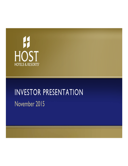 INVESTOR PRESENTATION November 2015 Forward Looking Statements and Non-GAAP Measures