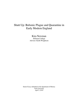 Shutt Up: Bubonic Plague and Quarantine in Early Modern England