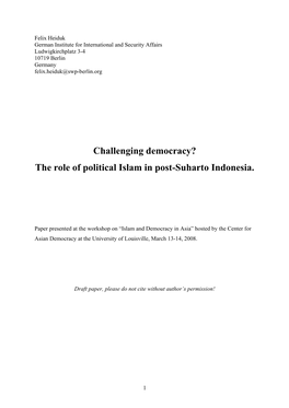 Challenging Democracy? the Role of Political Islam in Post-Suharto Indonesia