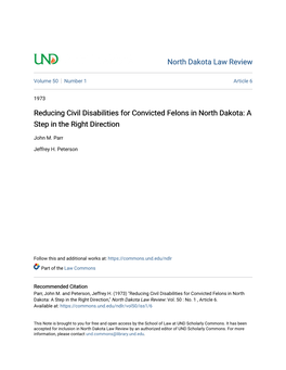 Reducing Civil Disabilities for Convicted Felons in North Dakota: a Step in the Right Direction