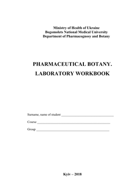 Pharmaceutical Botany. Laboratory Workbook