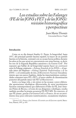 Los Estudios Sobre Las Falanges (FE De Las JONS Y FET Y De Las JONS): Revisión Historiográfica Y Perspectivas Joan Maria Thomàs Universidad Rovira I Virgili