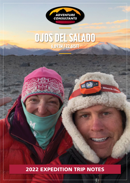 Ojos Del Salado Expedition Trip Notes 2022