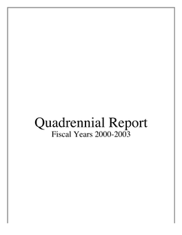 Quadrennial Report Fiscal Years 2000-2003 Marshall Islands Social Security Administration Table of Contents
