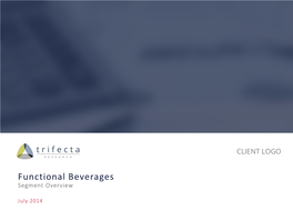 Functional Beverages Segment Overview