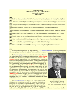 1 a Chronicle of the Philadelphia Section PGA and Its Members by Peter C. Trenham 1990 to 1999 1990 Dick Smith Was Elected Presi