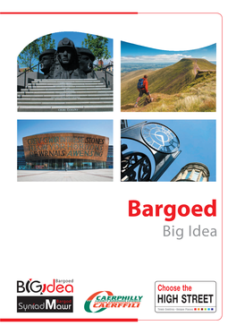 Bargoed Big Idea