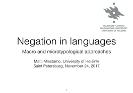Negation in Languages Macro and Microtypological Approaches