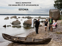 Ideas and Inspiration for Unique Incentive Opportunities in Estonia