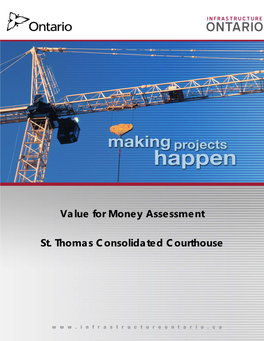 Value for Money Assessment St. Thomas Consolidated Courthouse