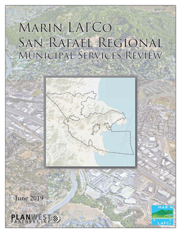 Marin Lafco San Rafael Regional Municipal Services Review