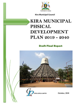 Kira Municipal Phsical Development Plan 2019 - 2040