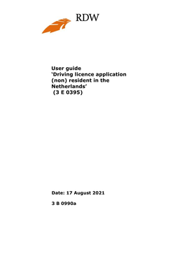 'Driving Licence Application (Non) Resident in the Netherlands' (3 E 0395)