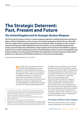 The Strategic Deterrent: Past, Present and Future