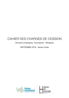 CAHIER DES CHARGES DE CESSION Domaine D’Assignies, Tourmignies - Mérignies