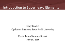 Introduction to Superheavy Elements