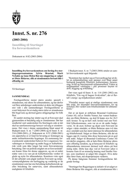 Innst. S. Nr. 276 (2003-2004) Innstilling Til Stortinget Fra Forsvarskomiteen