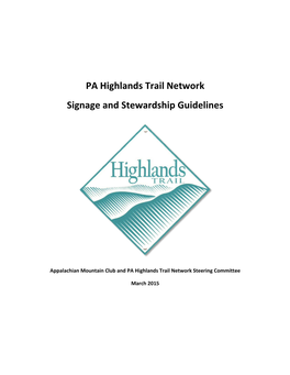 PA Highlands Trail Network Signage and Stewardship Guidelines