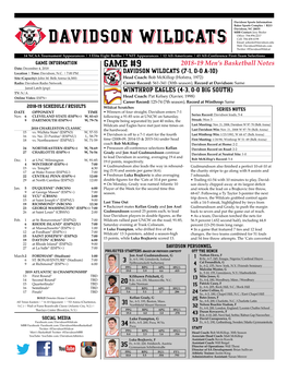 GAME #9 2018-19 Men’S Basketball Notes Date: December 4, 2018 DAVIDSON WILDCATS 7 1, 0 0 a 10 Location | Time: Davidson, N.C