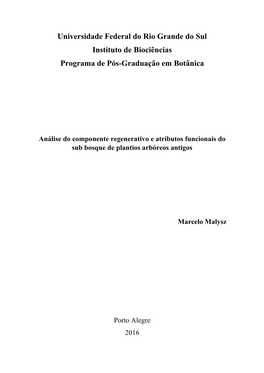 Universidade Federal Do Rio Grande Do Sul Instituto De Biociências Programa De Pós-Graduação Em Botânica