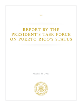 Report by the President's Task Force on Puerto Rico's Status, March