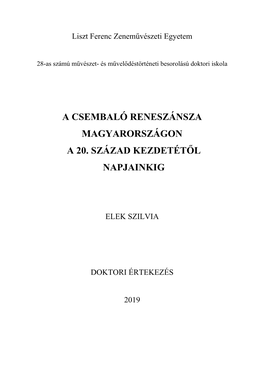 A Csembaló Reneszánsza Magyarországon a 20. Század Kezdetétől Napjainkig