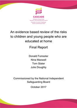 An Evidence Based Review of the Risks to Children and Young People Who Are Educated at Home Final Report