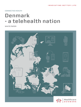 A Telehealth Nation WHITE PAPER CONNECTED HEALTH Telehealth