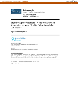 Balkanologie, Vol. XIII, N° 1-2 | 2011 Mythifying the Albanians : a Historiographical Discussion on Vasa Efendi’S “A