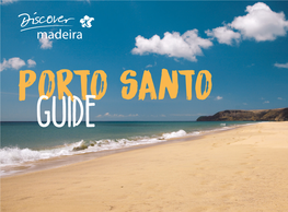 Porto Santo GUIDE PORTO SANTO