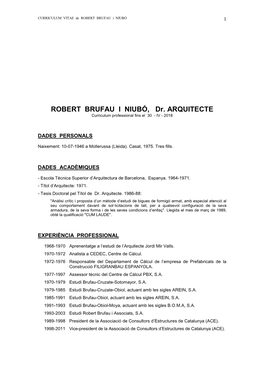 ROBERT BRUFAU I NIUBÓ, Dr. ARQUITECTE Curriculum Professional Fins El 30 - IV - 2018