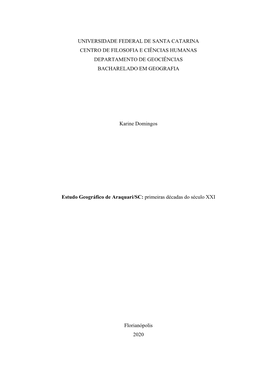 Universidade Federal De Santa Catarina Centro De Filosofia E Ciências Humanas Departamento De Geociências Bacharelado Em Geografia