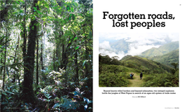 Beyond Known Tribal Borders and Beyond Exhaustion, Two Intrepid Explorers Battle the Jungles of West Papua in Search of an Ages-Old System of Trade Routes