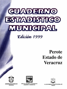 Perote Estado De Veracruz Cuaderno Estadístico Municipal Edición 1999