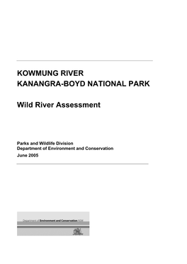 Kowmung River: Kanangra-Boyd National Park. Wild River Assessment