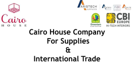 Cairo House Company for Supplies & International Trade