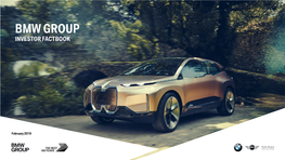 BMW Group Investor Factbook, February 2019 Page 3 CULTURE We Create the Future: We Combine Operational Excellence and Fresh Thinking
