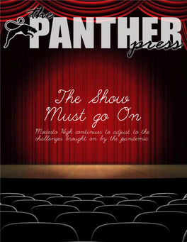 The Show Must Go on Modesto High Continues to Adjust to the Challenges Brought on by the Pandemic