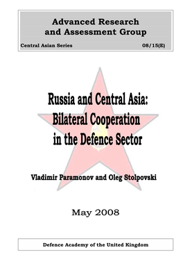 Russia and Central Asia: Bilateral Cooperation in the Defence Sector