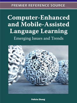 Computer-Enhanced and Mobile-Assisted Language Learning: Emerging Issues and Trends