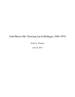 Growing up in Michigan, 1949–1974