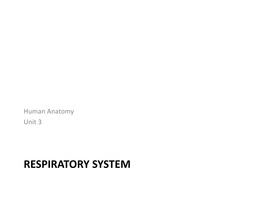 RESPIRATORY SYSTEM in Anatomy Today Respiratory System