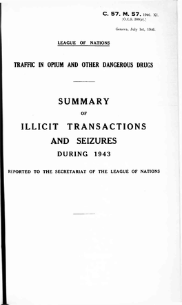 Summary Illicit Transactions and Seizures