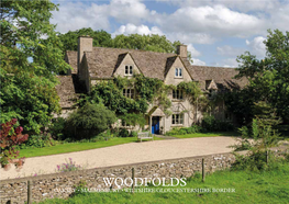 Woodfolds Oaksey • Malmesbury • Wiltshire/Gloucestershire Border