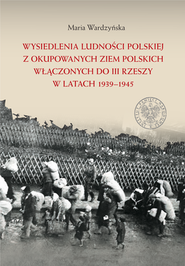 Wysiedlenia Ludności Polskiej Z Okupowanych Ziem Polskich