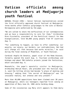 Vatican Officials Among Church Leaders at Medjugorje Youth Festival