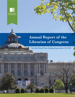 Annual Report of the Librarian of Congress for Fiscal Year 2012